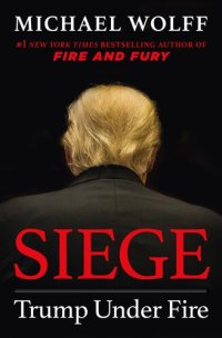 cover of the book Siege: Trump Under Fire