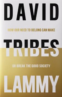 cover of the book Tribes: A Search for Belonging in a Divided Society