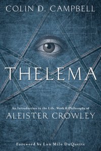 cover of the book Thelema: An Introduction to the Life, Work & Philosophy of Aleister Crowley