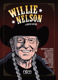 cover of the book Willie Nelson: A Graphic History