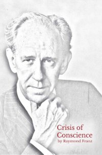 cover of the book Crisis of Conscience: The story of the struggle between loyalty to God and loyalty to one's religion.