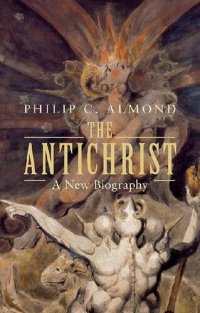 cover of the book The Antichrist: A New Biography