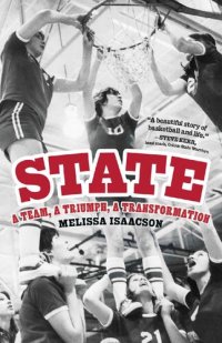 cover of the book State: A Team, a Triumph, a Transformation