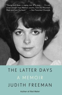 cover of the book The Latter Days: A Memoir