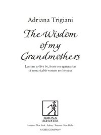 cover of the book The Wisdom of My Grandmothers. by Adriana Trigiani