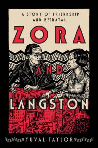 cover of the book Zora and Langston: A Story of Friendship and Betrayal