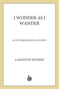 cover of the book I Wonder as I Wander: An Autobiographical Journey