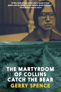 cover of the book The Martyrdom of Collins Catch the Bear