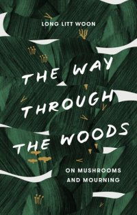 cover of the book The way through the woods