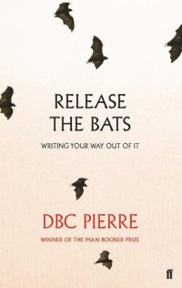 cover of the book Release the bats : writing your way out of it