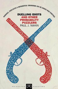 cover of the book Duelling Idiots and Other Probability Puzzlers