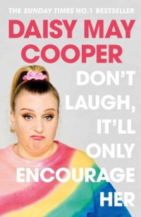 cover of the book Don't Laugh, It'll Only Encourage Her