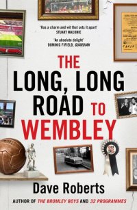 cover of the book The Long, Long Road to Wembley