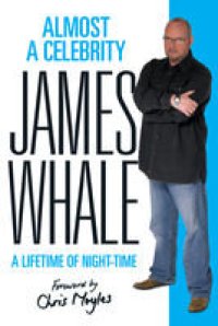 cover of the book Almost a Celebrity : a Lifetime of Night-Time.