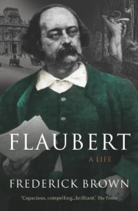 cover of the book Flaubert: A Life