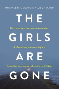 cover of the book The Girls Are Gone