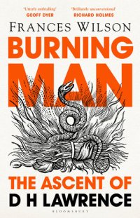 cover of the book Burning man : the ascent of DH Lawrence