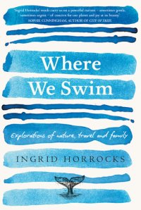 cover of the book Where We Swim.