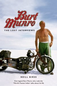 cover of the book Burt Munro : the lost interviews