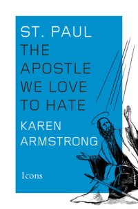 cover of the book St. Paul: The Apostle We Love to Hate