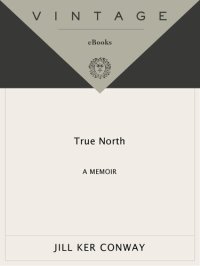 cover of the book True North: A Memoir