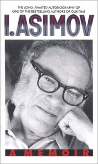 cover of the book I. Asimov: A Memoir