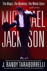 cover of the book Michael Jackson: The Magic, The Madness, The Whole Story, 1958-2009