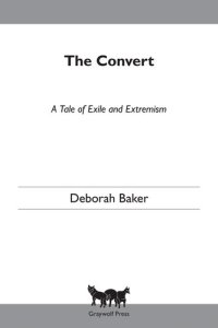 cover of the book The Convert: A Tale of Exile and Extremism