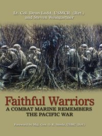 cover of the book Faithful Warriors: A Combat Marine Remembers the Pacific War