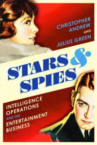 cover of the book Stars and Spies: Intelligence Operations and the Entertainment Business