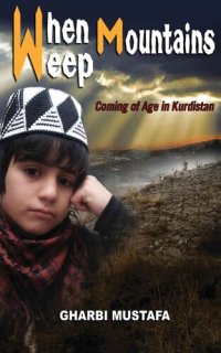 cover of the book When Mountains Weep: Coming of Age in Kurdistan