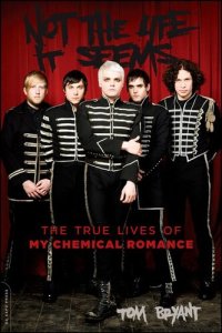 cover of the book Not the Life It Seems: The True Lives of My Chemical Romance