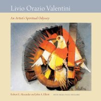 cover of the book Livio Orazio Valentini: An Artist's Spiritual Odyssey