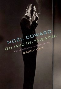 cover of the book Noeel Coward on (and In) Theatre