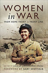 cover of the book Women in War: From Home Front to Front Line