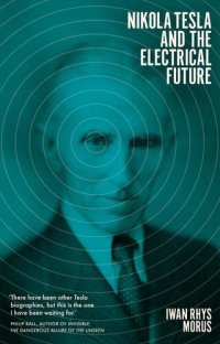 cover of the book Nikola Tesla and the Electrical Future