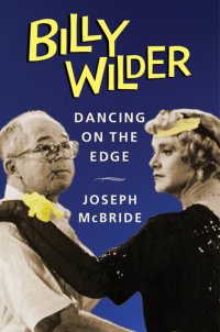 cover of the book Billy Wilder: Dancing on the Edge