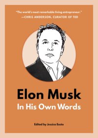 cover of the book Elon Musk: In His Own Words.