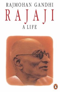 cover of the book Rajaji: A Life