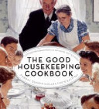 cover of the book The Good Housekeeping Cookbook: Sunday Dinner: 1275 Recipes from America's Favorite Test Kitchen