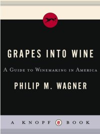 cover of the book Grapes into Wine