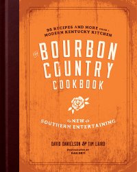 cover of the book The Bourbon Country Cookbook: New Southern Entertaining