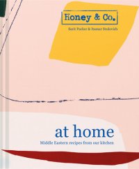 cover of the book Honey & Co: At Home: Middle Eastern recipes from our kitchen