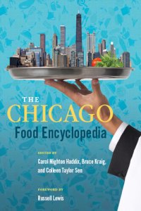 cover of the book The Chicago Food Encyclopedia