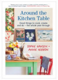 cover of the book Around the Kitchen Table: Good things to cook, create and do - the whole year through