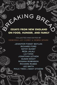 cover of the book Breaking Bread: Essays from New England on Food, Hunger, and Family