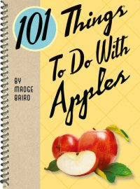 cover of the book 101 Things to Do with Apples