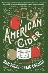 cover of the book American Cider: A Modern Guide to a Historic Beverage