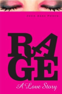 cover of the book Rage: A Love Story