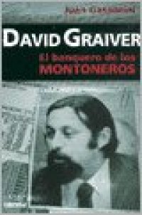 cover of the book David Graiver: El Banquero De Los Montoneros